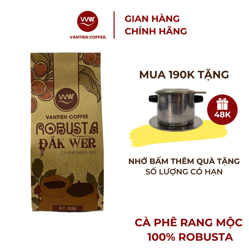 Cà phê rang xay Vantien Coffee Robusta Đắk Wer vị đắng mạnh, nhiều hàm lượng cafein 200g