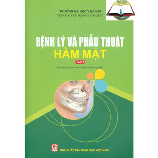 Sách - Bệnh lý và phẫu thuật hàm mặt tập 1