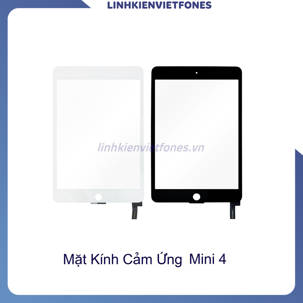 Mặt kính cảm ứng Ép Kính táo tablet mini 4