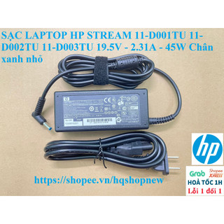 ⚡️[Sạc zin] SẠC LAPTOP HP STREAM 11-D 11-D001TU 11-D002TU 11-D003TU 19.5V - 2.31A - 45W Chân xanh nhỏ