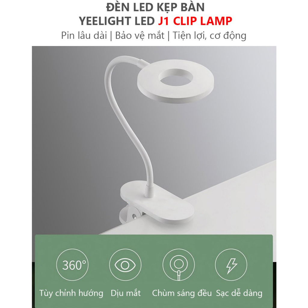 Đèn bàn kẹp Yeelight Led J1 Clip Lamp YLTD10YL - Tích điện, 3 chế độ ánh sáng, bảo vệ mắt, thích hợp đọc sách, làm việc