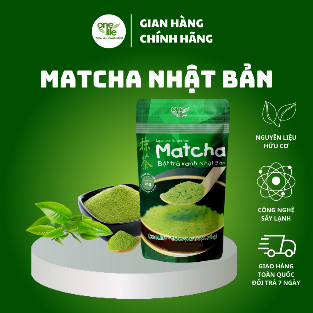 Túi 75gr Bột Matcha Trà Xanh Nhật Bản ONELIFE nguyên chất, hòa tan uống liền, giảm cân, không đường