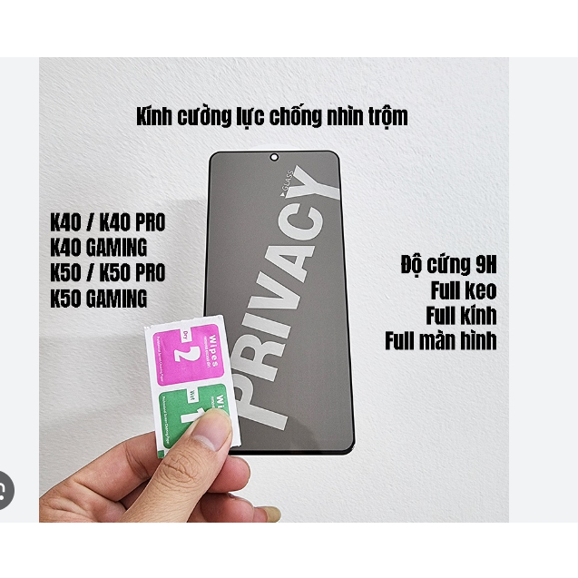 Kính cường lực chống nhìn trộm cho Xiaomi Redmi K40, K40 Pro,K40 Gaming