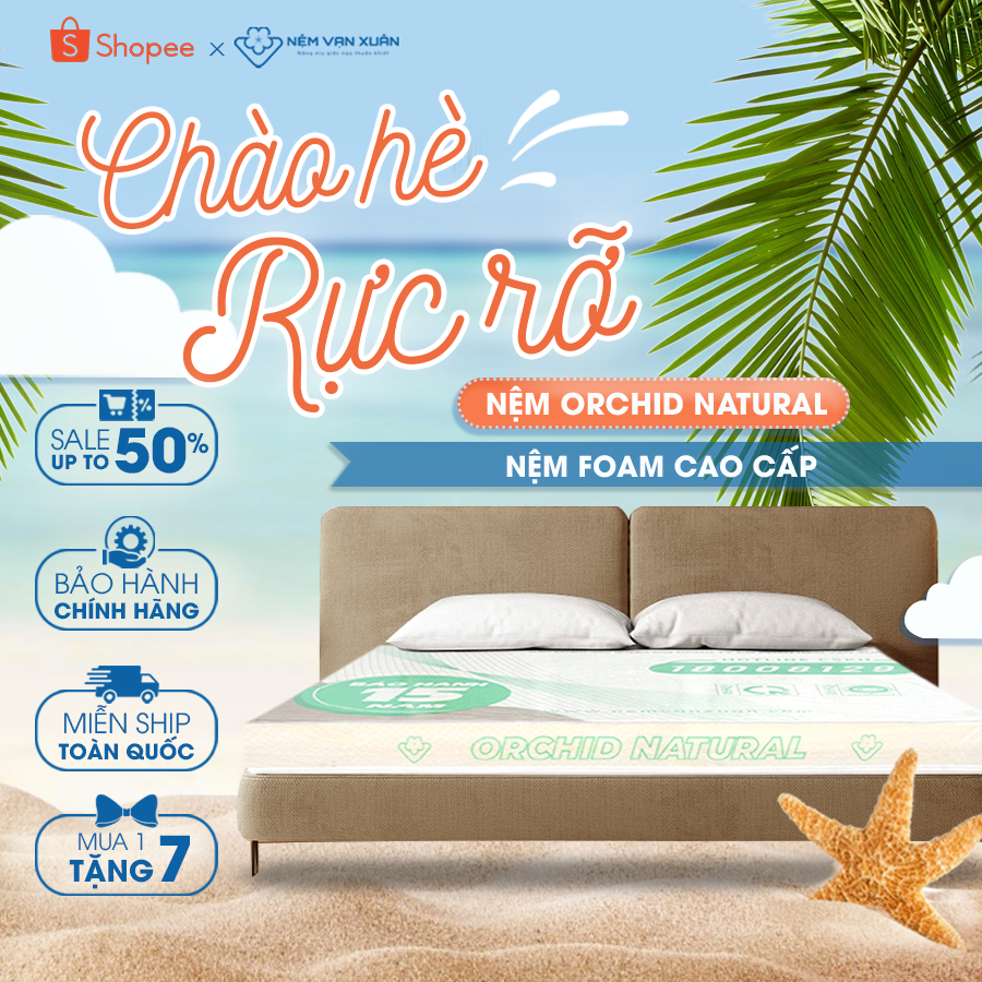 Nệm Foam Cao Cấp Vạn Xuân Orchid Mềm Mại, Êm Ái Tốt Cho Người Có Vấn Đề Về Cột Sống, Xương Khớp Và Trẻ Nhỏ