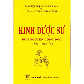 Sách - Kinh Dược Sư Bổn Nguyện Công Đức - HT Thích Huyền Dung