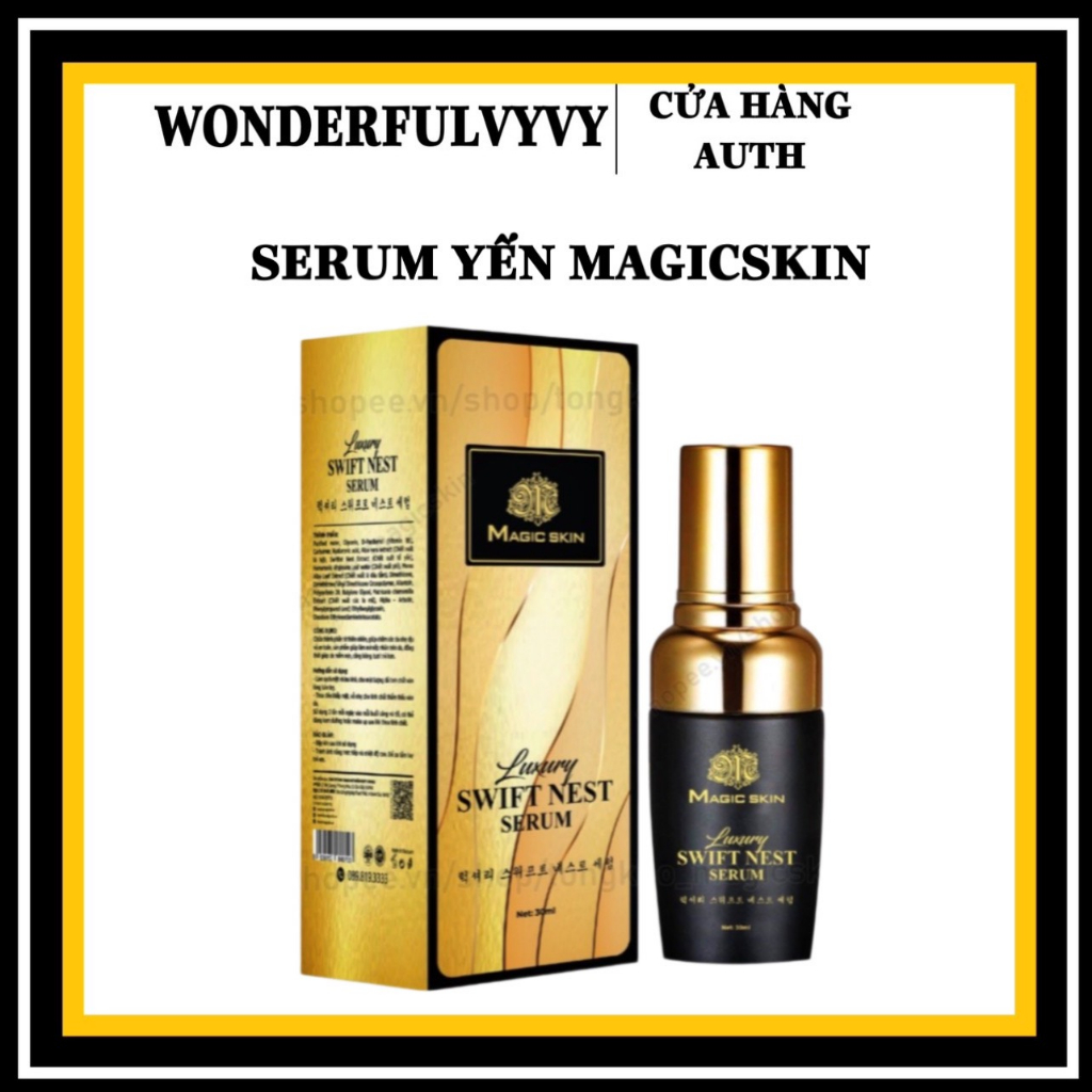 (CHÍNH HÃNG) Serum yến tươi Luxury Swift Nest Magic Skin