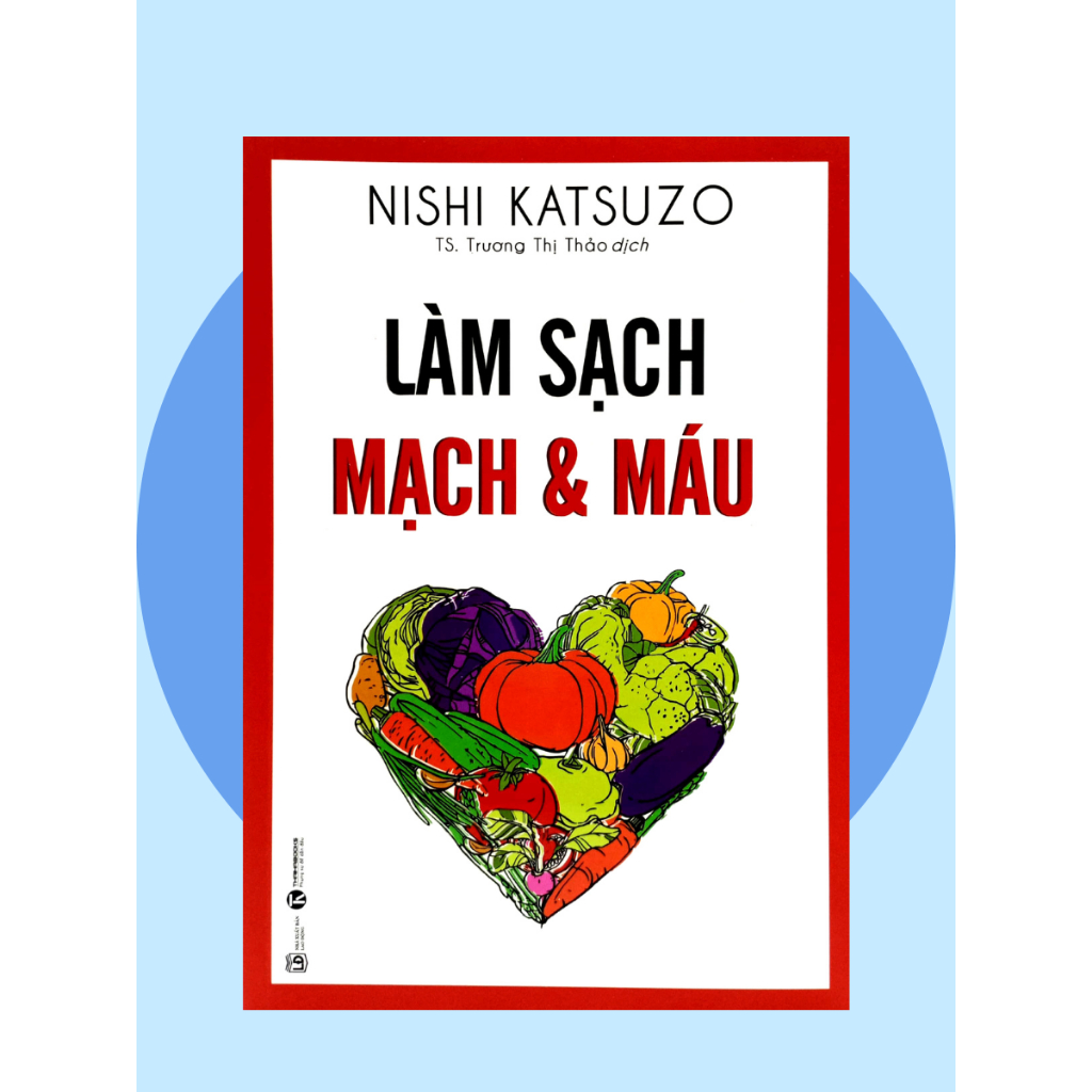 Sách Làm Sạch Mạch Và Máu (Tái Bản 2021)