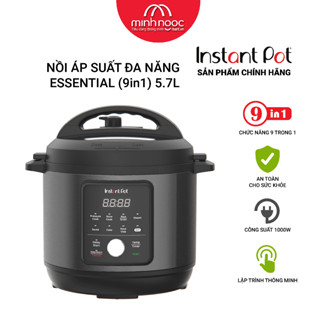 Nồi Áp Suất Điện Đa Năng Instant Pot Essential 60, Dung tích 5.7 Lít, 9 tính năng trong 1 (9 in 1)