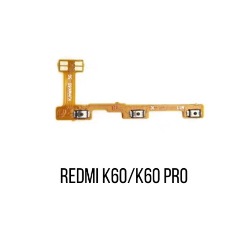 Cáp Nguồn Volum Âm Lượng Xiaomi Redmi K60 / K60 Pro