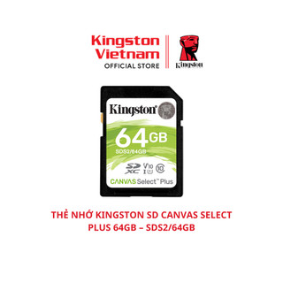 Thẻ nhớ cho camera kingston sd canvas select plus sds2 - 32gb|64gb|128gb|256gb