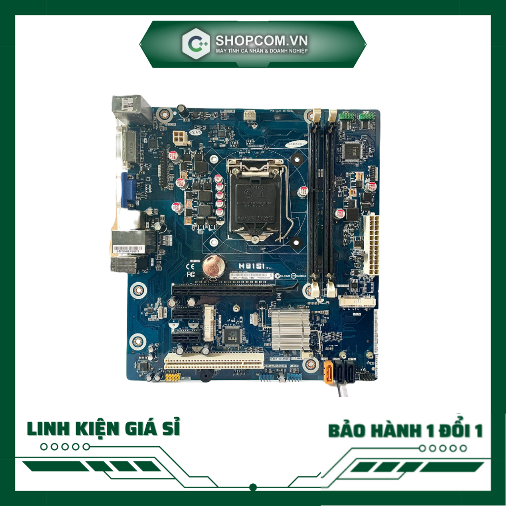Mainboard H81 Samsung DDR3 Socket LGA 1150 2 khe ram linh kiện chính hãng Shopcom