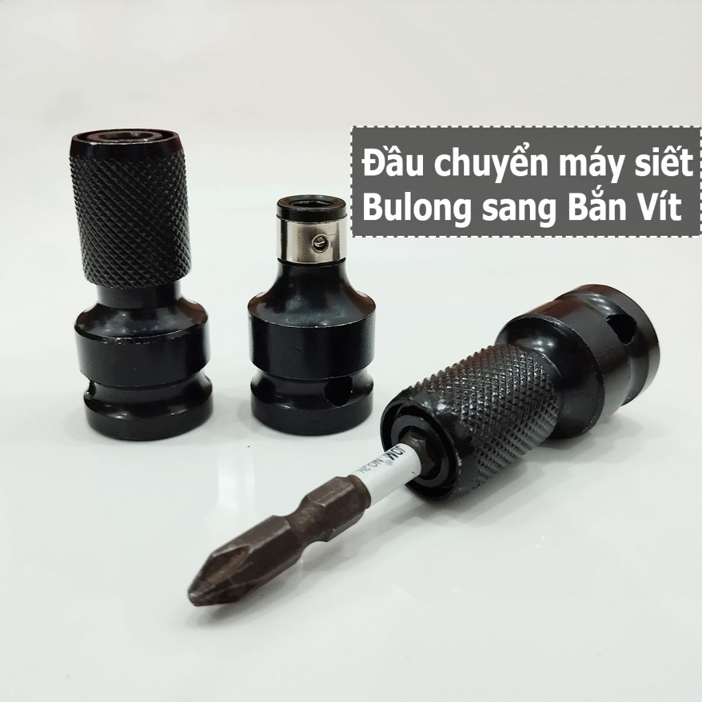 Đầu chuyển đổi sang bắn vít cho máy siết Bulong