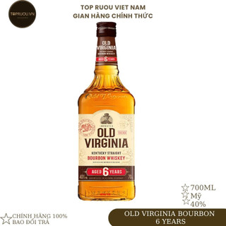 Rượu whisky top rượu - old virginia bourbon 6 years 700ml - hàng thật - giao nhanh