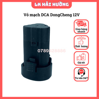 Vỏ mạch dca dongcheng 12v nhận sạc zin