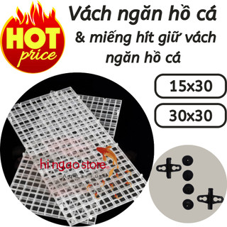 Vách ngăn hồ cá 15x30 30x30 & miếng hít giữ vách ngăn hồ cá - Phụ kiện cá cảnh | Hingaostore.