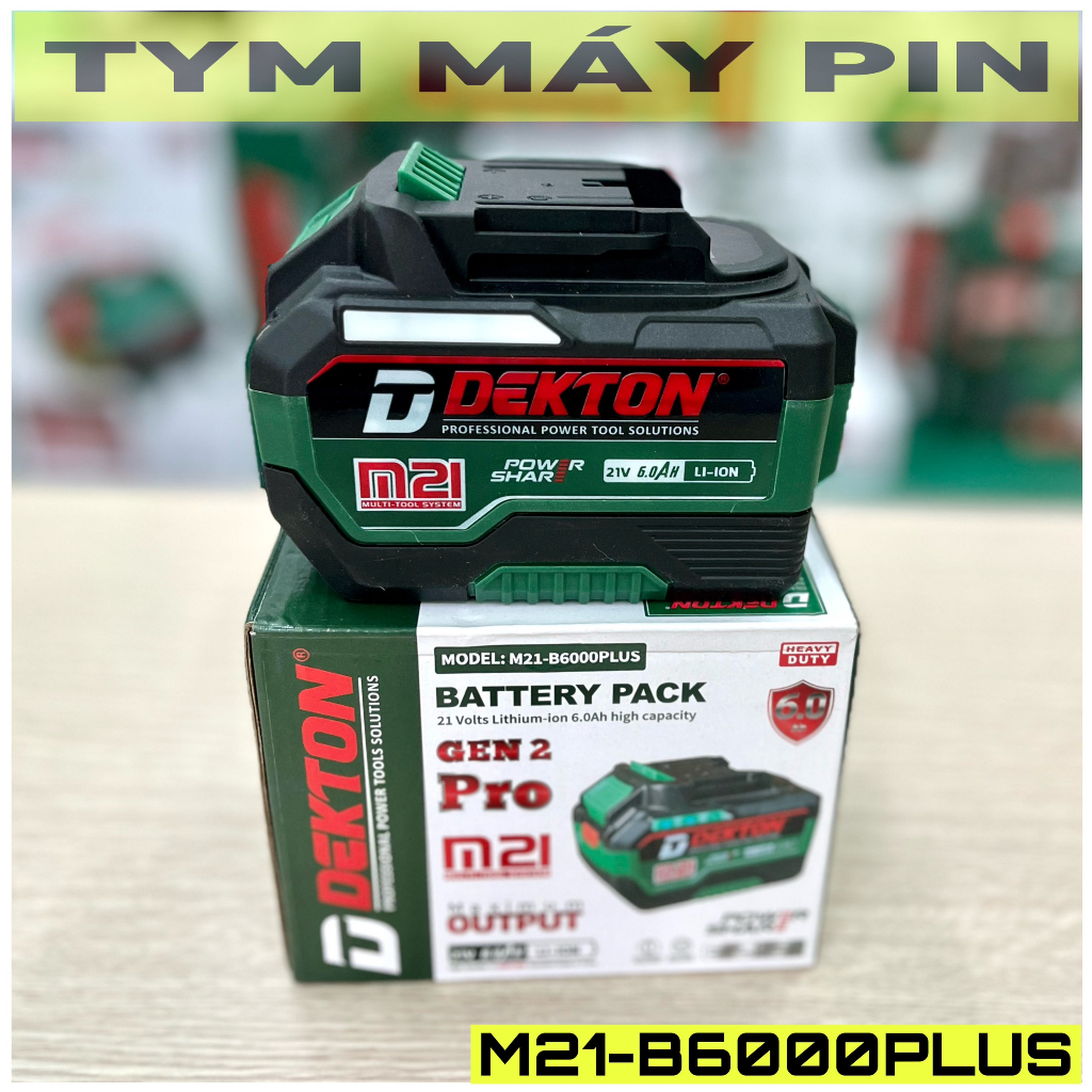 Pin - Sạc Dekton M21 - 2Ah - 4Ah - 6Ah - 7.5Ah hệ Plus 21V chính hãng - TYM Máy Pin