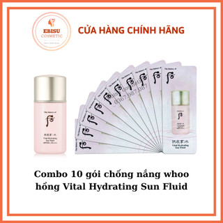 Combo 10 gói chống nắng whoo hồng Vital Hydrating Sun Fluid