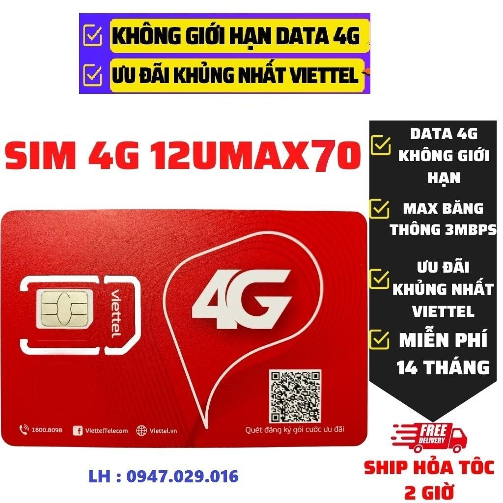 Sim 4G Viettel 12UMAX70 12MXH100 12V90B Full DATA Sim 4G 1 Năm Data Không giới hạn Nghe Gọi Free