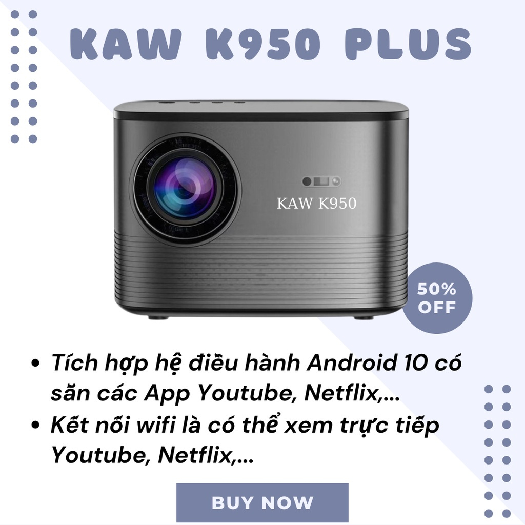 Máy chiếu mini KAW K950 - Độ sáng lớn, độ phân giải Full HD 1080P - Hệ Điều Hành Có Sẵn, BH 12 tháng