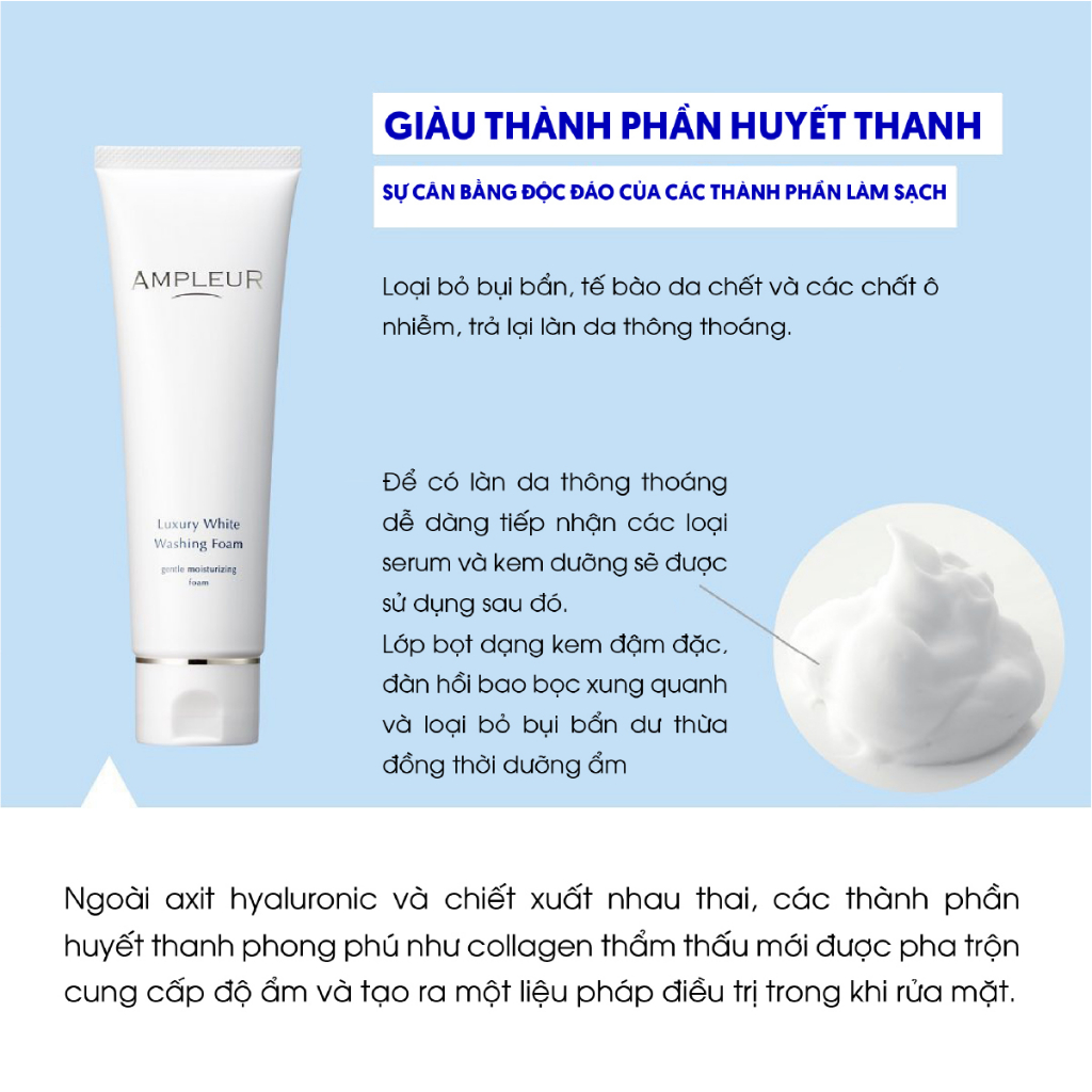 Sữa rửa mặt AMPLEUR Luxury White Washing Foam N làm sạch bã nhờn, bụi bẩn, giúp da trắng sáng 130g Nhật Bản