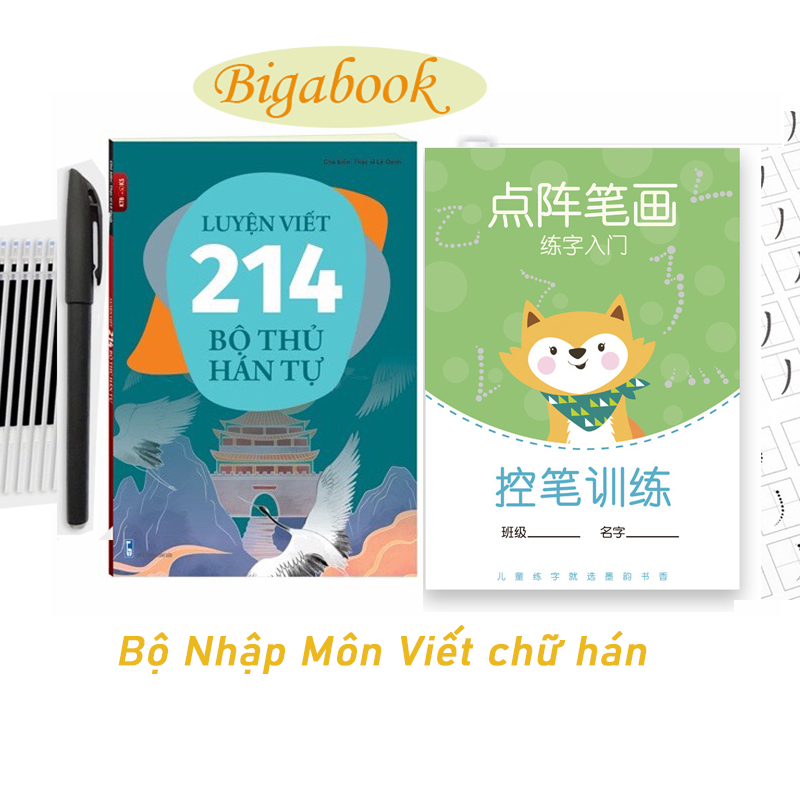 Combo Nhập môn viết chữ hán + Luyện viết 214 bộ thủ tiếng trung