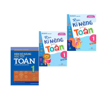 Sách: combo 3 cuốn toán lớp 1 - rèn kỹ năng học tốt toán + rèn kĩ năng giải toán