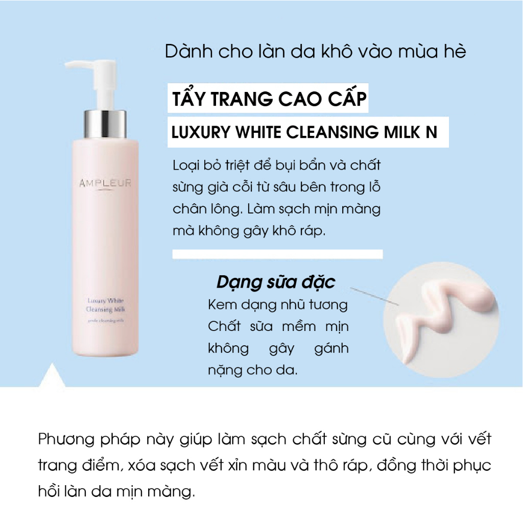 Tẩy trang AMPLEUR Luxury White Cleansing Milk N loại bỏ bụi bẩn, giúp dưỡng ẩm và làm sáng da 200ml Nhật Bản
