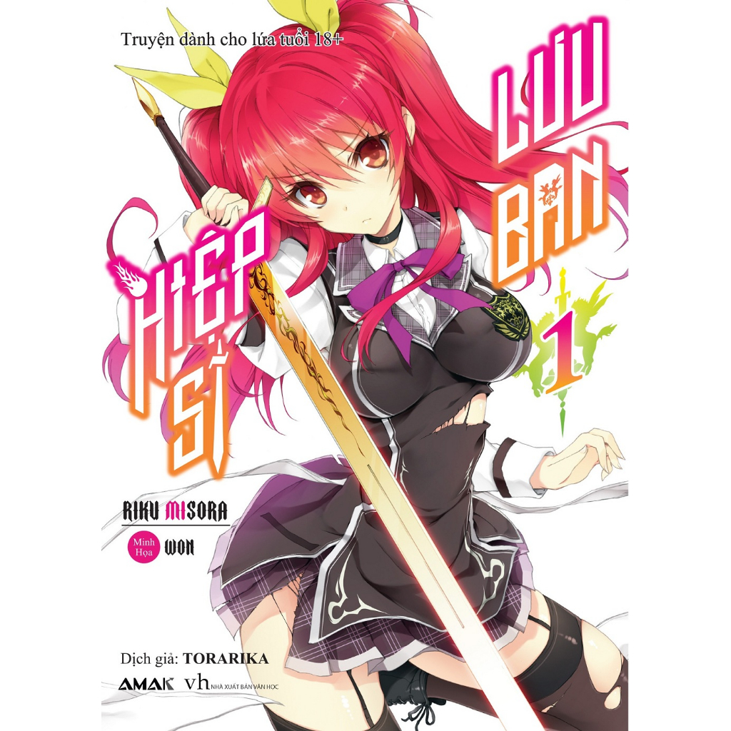 Sách Hiệp sĩ lưu ban - Tập 1 - Light Novel - AMAK