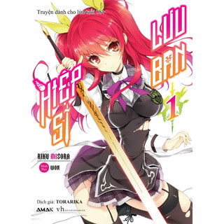 Sách hiệp sĩ lưu ban - tập 1 - light novel - amak