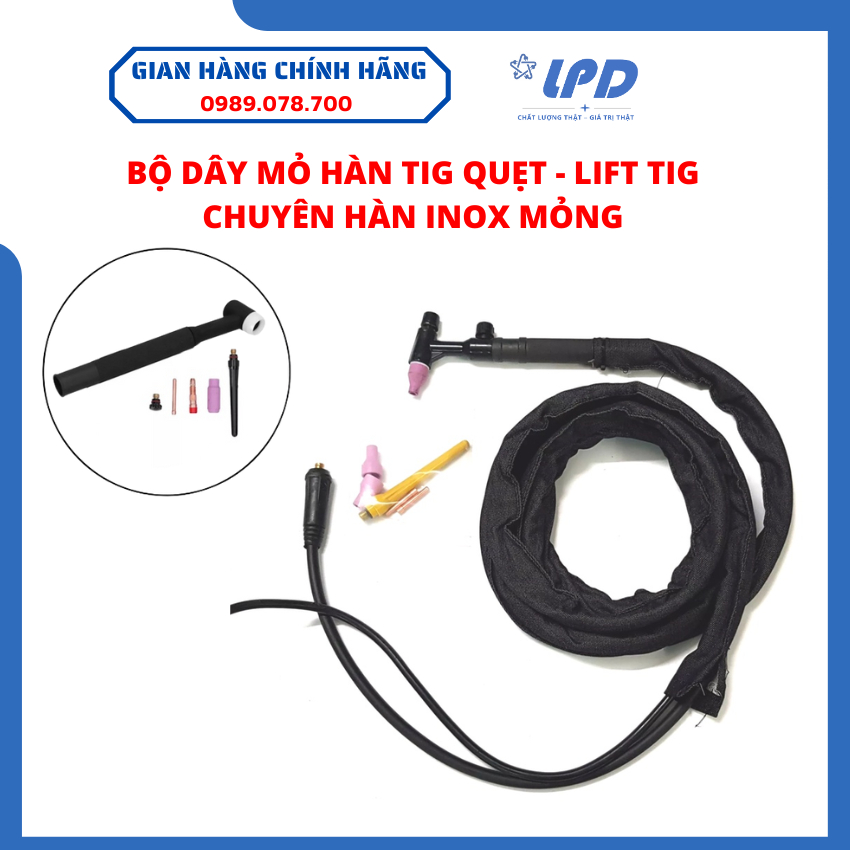 Bộ Dây Mỏ Hàn TIG Quẹt - LIFT TIG chuyên dùng hàn inox mỏng