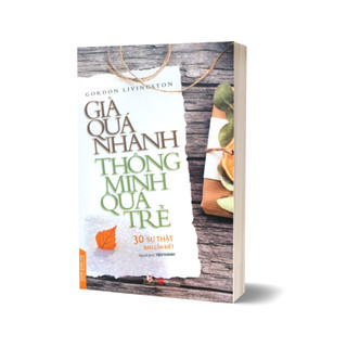 Sách - già quá nhanh thông minh quá trễ