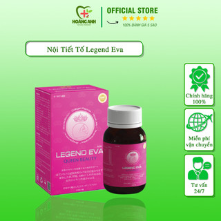 Cân Bằng Nội Tiết Tố Nữ Legend Eva - Tăng Cường Nội Tiết Tố Nữ, Cải Thiện Sinh Lý Ở Nữ, Điều Hòa Chu Kỳ