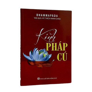 Sách - Kinh Pháp Cú (HT. Thích Minh Châu)