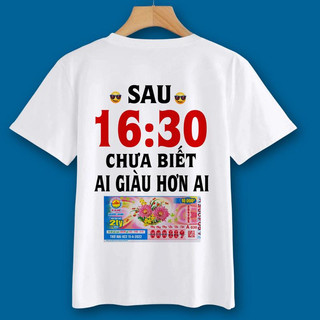 Áo phông sau 16h30 chưa biết ai giàu hơn ai