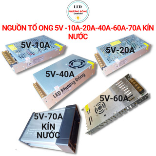 Nguồn tổ ong 5v - 10a/ 20a/ 40a/ 60a / 70a kín nước dùng cho đèn led