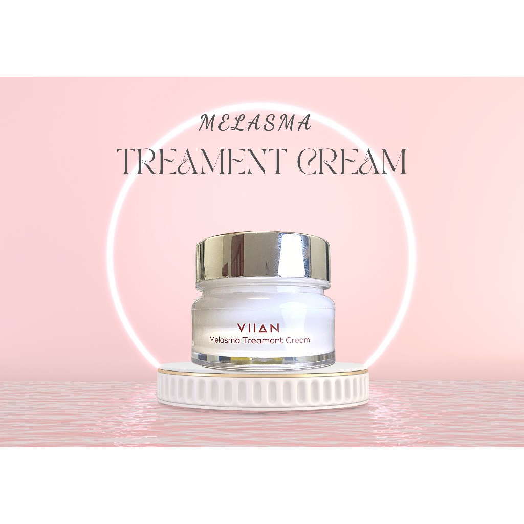 Kem nám Melasma Treament Cream Viian - Siêu phẩm thổi bay chân nám, làm trắng da