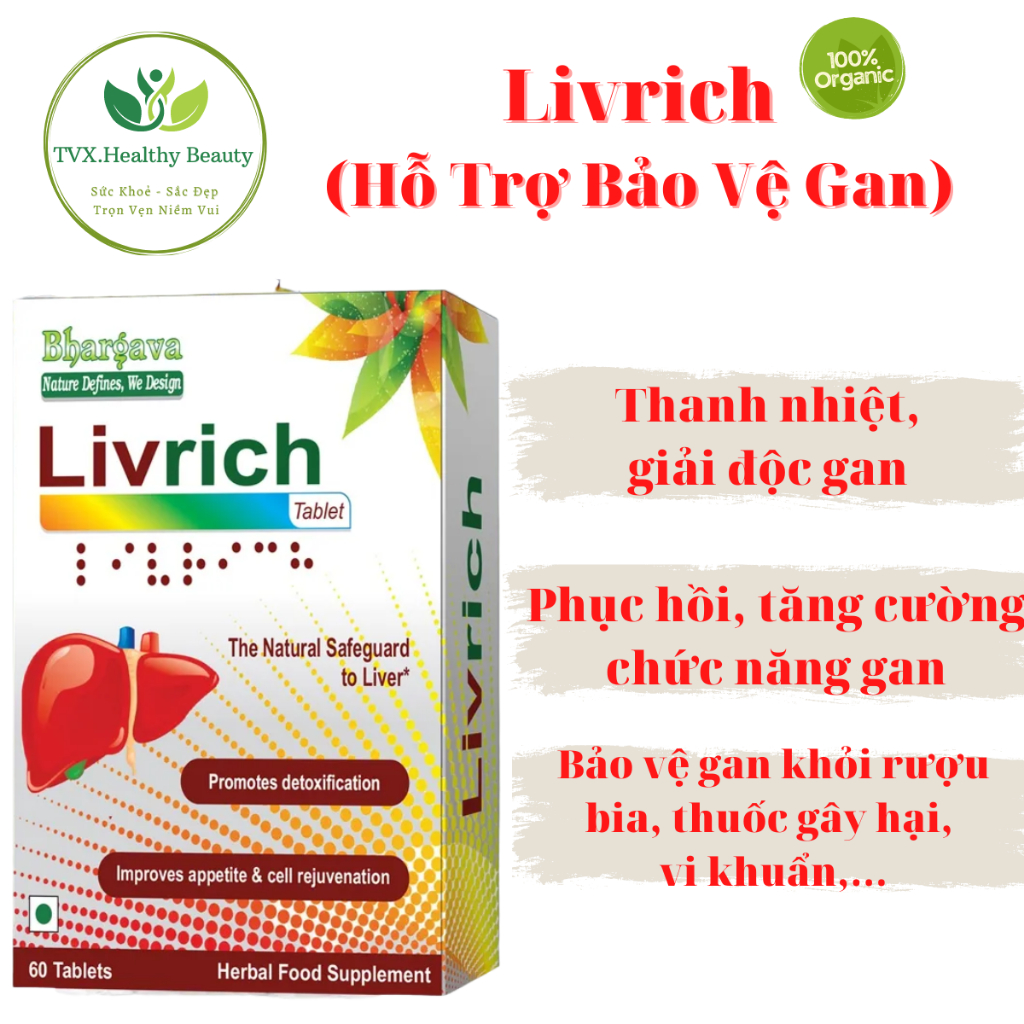 LIVRICH (Milk Thistle Organic) - Thải Độc Gan, Bổ Gan, Mát Gan, Tăng Cường Chức Năng Gan (Hộp 60 Viên)