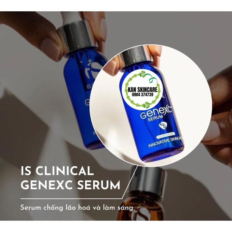 ⭐ Serum chống lão hoá và làm sáng da IS Clinical GeneXC 60ml 30ml