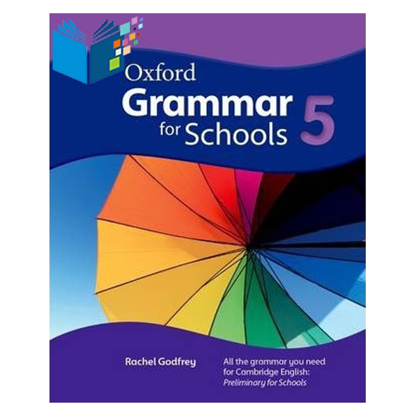 Giáo trình học tiếng Anh - Oxford Grammar for Schools kèm bản nghe Mp3