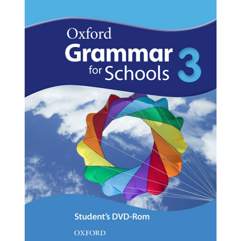 Giáo trình học tiếng Anh - Oxford Grammar for Schools kèm bản nghe Mp3