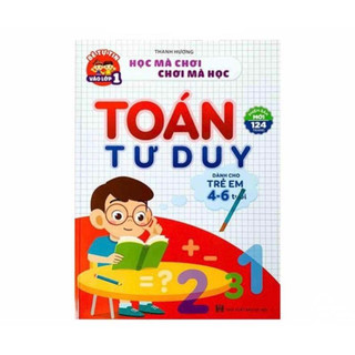 Sách - Toán Tư Duy - Dành cho trẻ em từ 4 - 6 tuổi