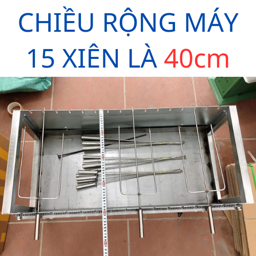 Máy nướng thịt, chả, gà, vịt quay tự động 15 xiên - Bếp nướng than hoa, tặng kèm 15 xiên đơn và 3 xiên 3 inox .