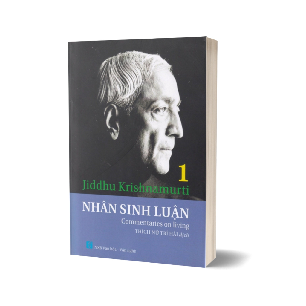Sách - Nhân Sinh Luận  - Jiddhu Krishnamurti - HTRA
