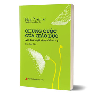 Sách - Chung Cuộc Của Giáo Dục