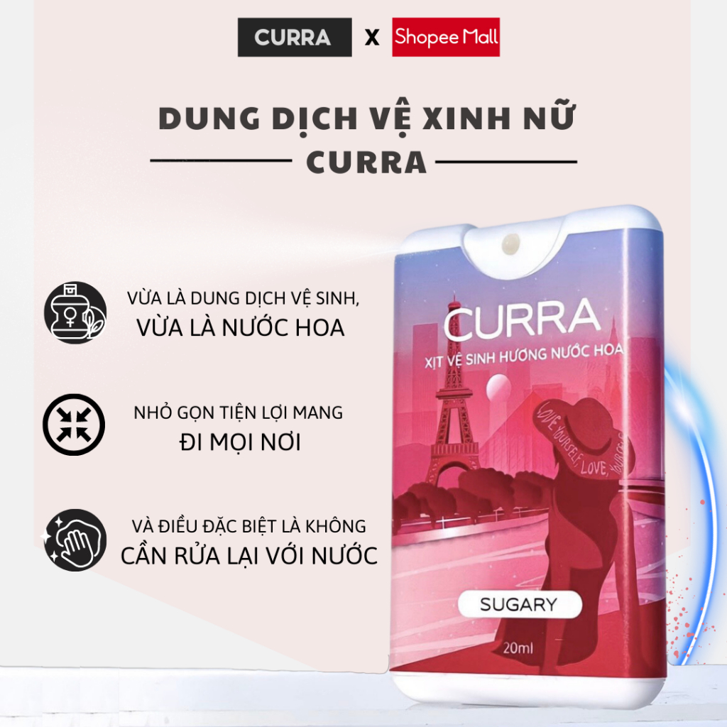 Dung Dịch Vệ Sinh Phụ Nữ Dạng Xit Tự Khô Curra Hương Nước Hoa Sugary 20ml Nhỏ Gọn Mang Đi Muôn Nơi