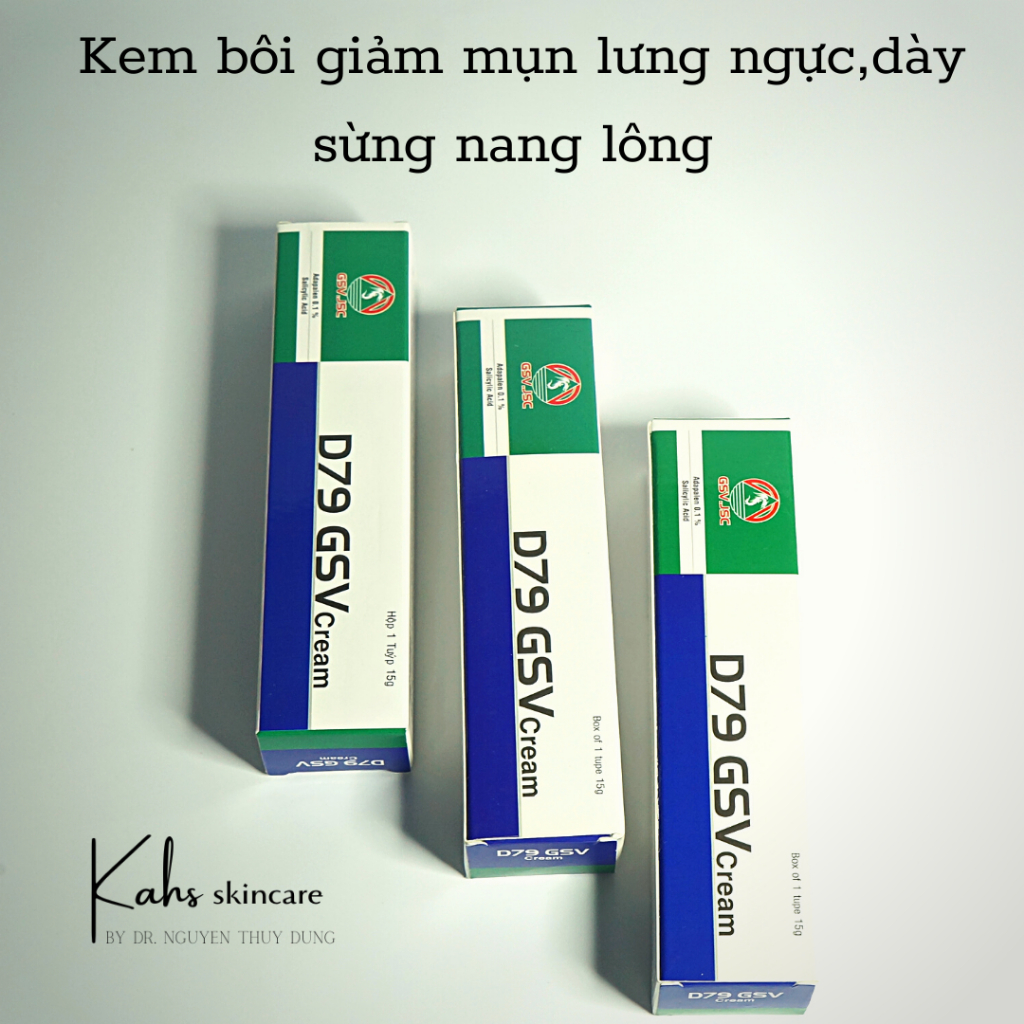 D79 GSV Kem bôi giảm mụn lưng ngực,dày sừng nang lông