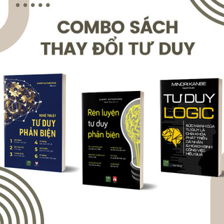 Sách - combo rèn luyện tư duy phản biện + tư duy logic + nghệ thuật tư duy phản biện
