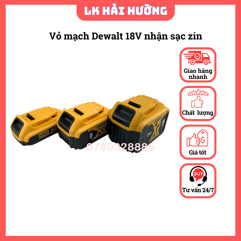 Vỏ mạch Dewalt 18V Li-on nhận sạc zin, có báo pin, 5cell- 10cell- 15cell