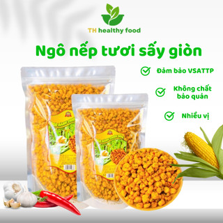 Ngô nếp tươi sấy giòn thơm gói 500gram, Bắp nếp sấy nhiều vị không chất bảo quản