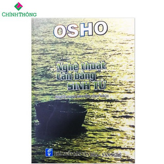 Sách - osho - nghệ thuật cân bằng sinh tử